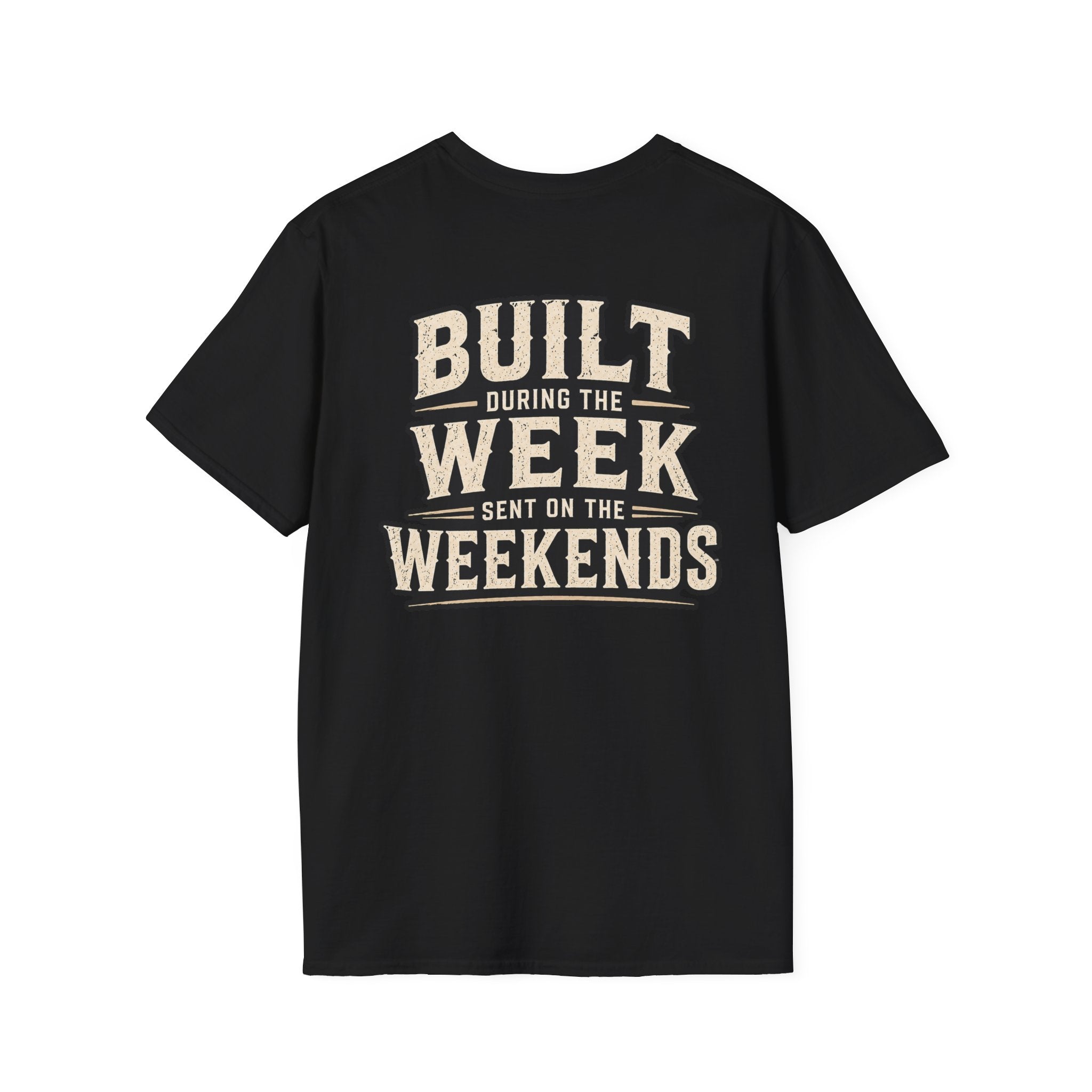 "Built During the Week, Sent on the Weekends"